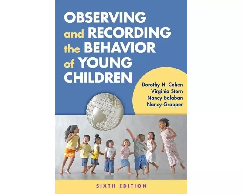 Observing and Recording the Behavior of Young Children