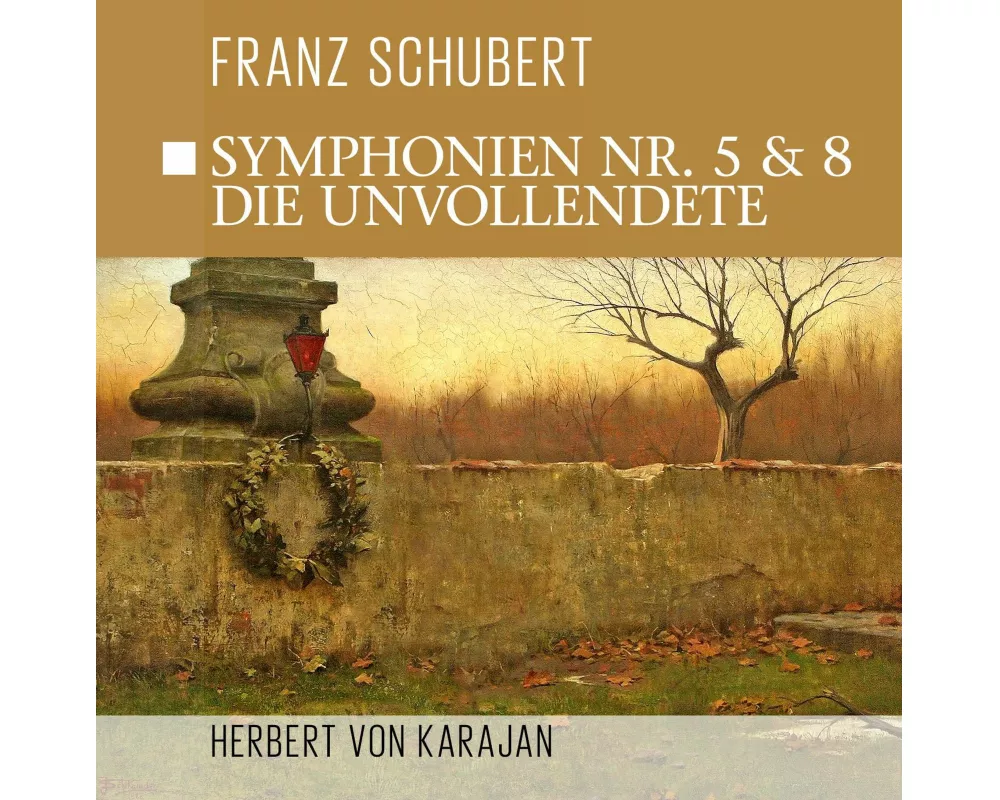 Sinfonien 5 & 8-die Unvollendete