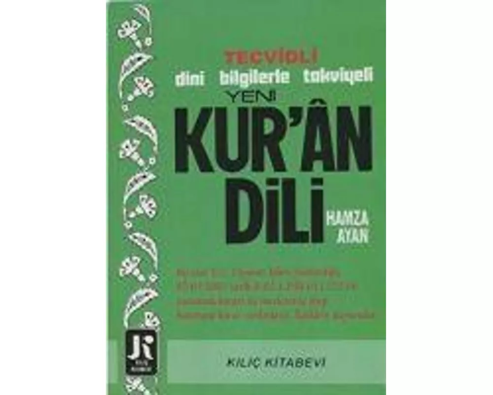 Kuran Dili - Yeni Kuran Dili Bilgisayar Hatli