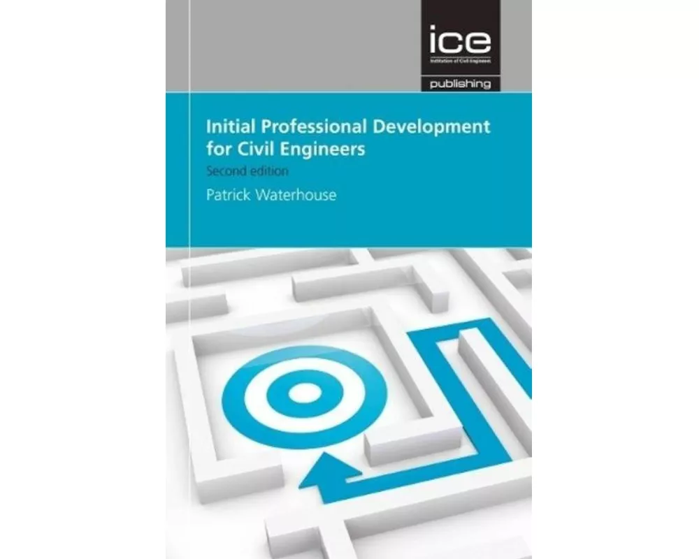 Initial Professional Development for Civil Engineers