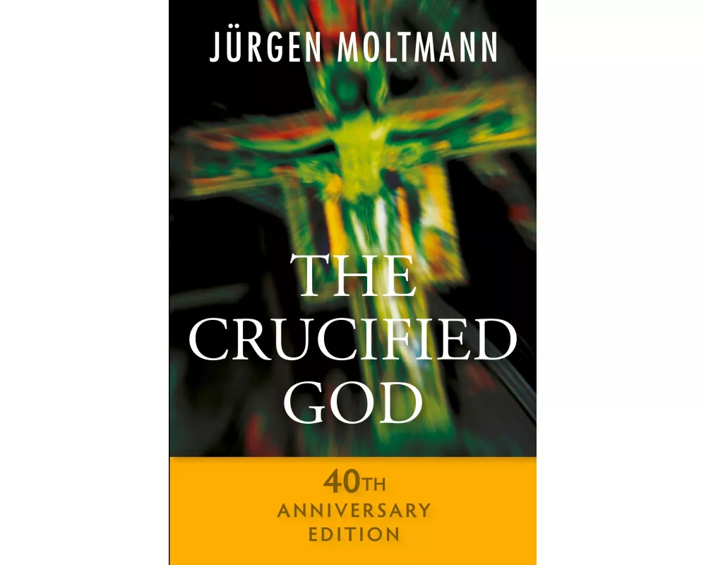 The Crucified God - 40th Anniversary Edition