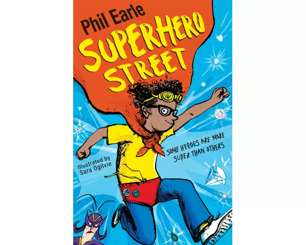 A Storey Street novel: Superhero Street