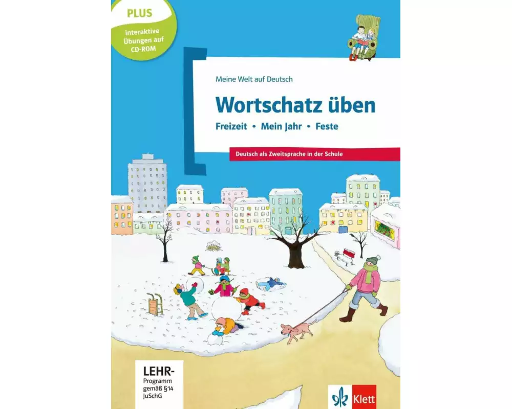 Wortschatz üben: Freizeit - Mein Jahr - Feste, inkl. CD-ROM