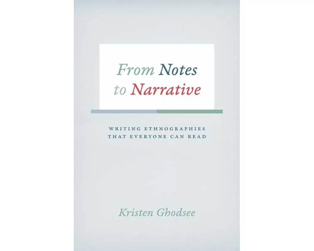 From Notes to Narrative