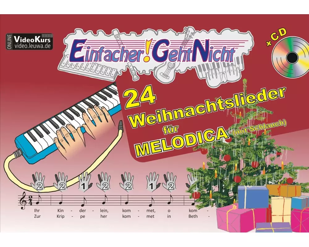 Einfacher!-Geht-Nicht: 24 Weihnachtslieder für MELODICA (mit Schlauch) mit CD