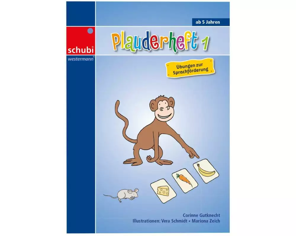 Plauderheft 1. Übungen zur Sprachförderung