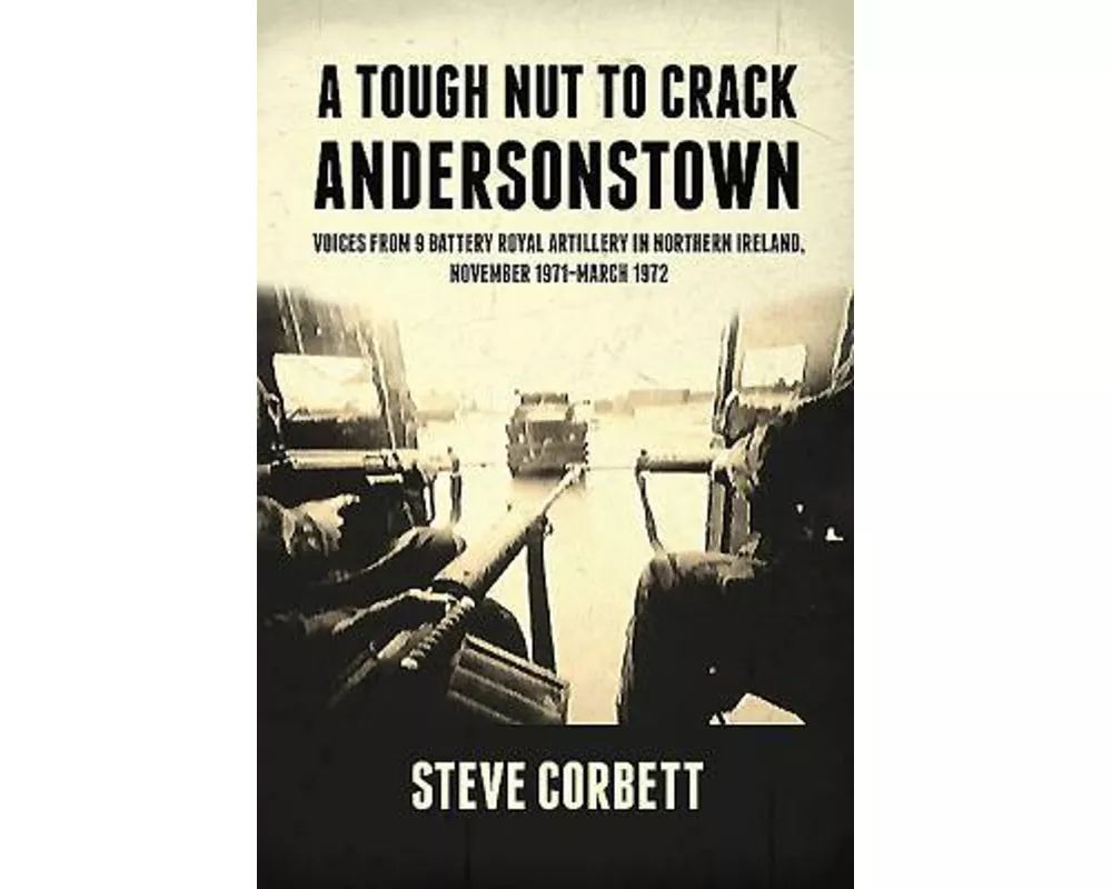 A Tough Nut to Crack - Andersonstown
