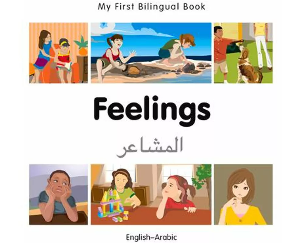My First Bilingual Book - Feelings (English-Arabic)