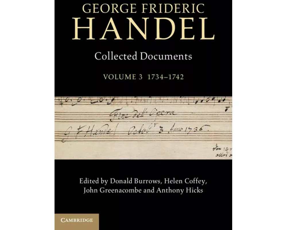 George Frideric Handel: Volume 3, 1734–1742