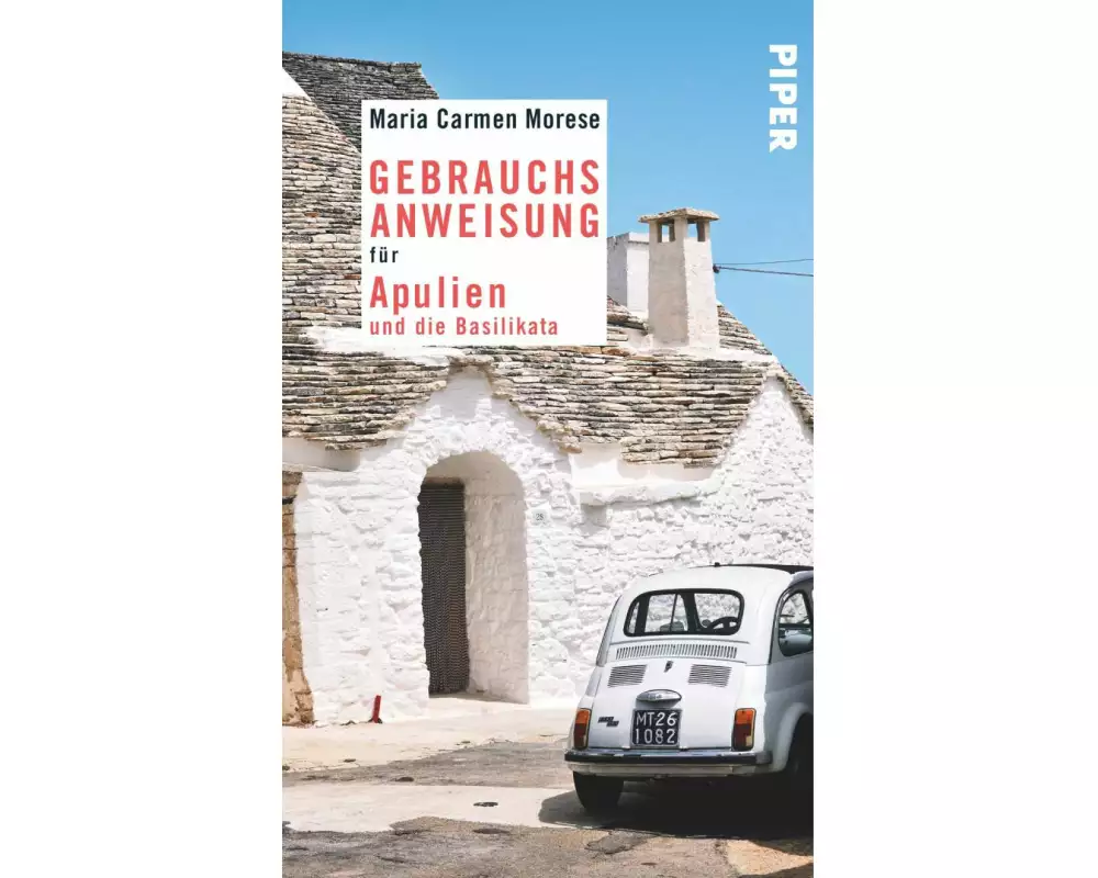 Gebrauchsanweisung für Apulien und die Basilikata
