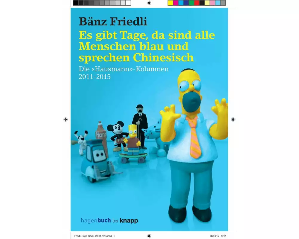 Es gibt Tage, da sind alle Menschen blau und sprechen Chinesisch