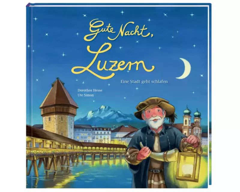 Gute Nacht, Luzern