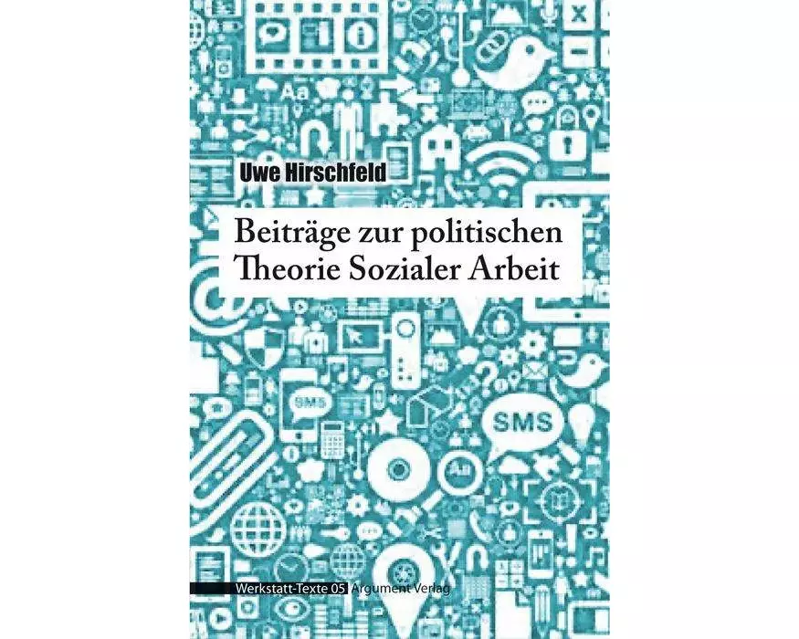 Beiträge zur politischen Theorie Sozialer Arbeit