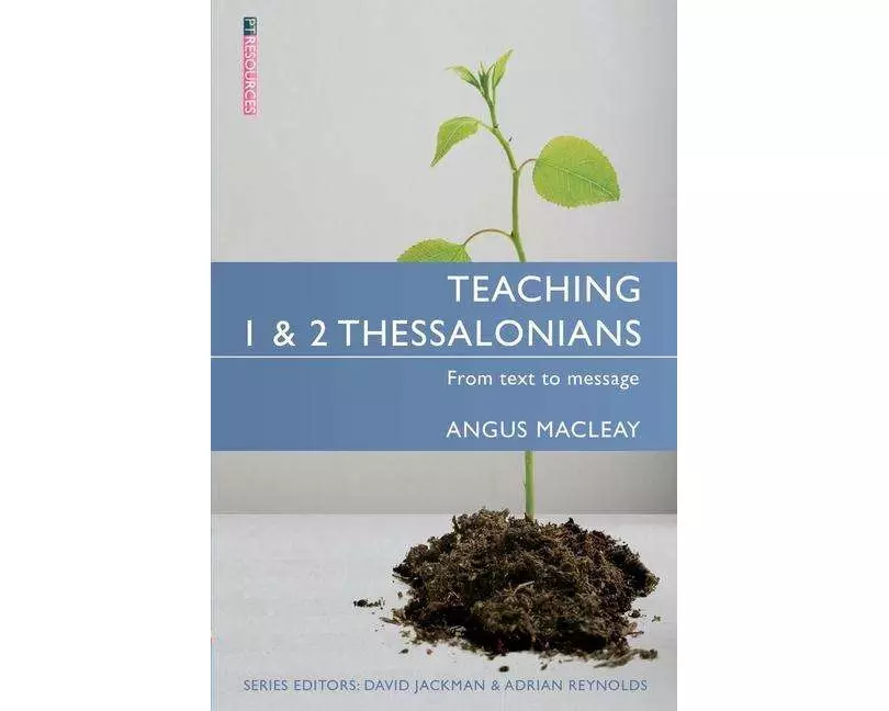 Teaching 1 & 2 Thessalonians