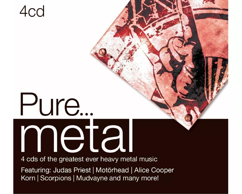 Pure...Metal