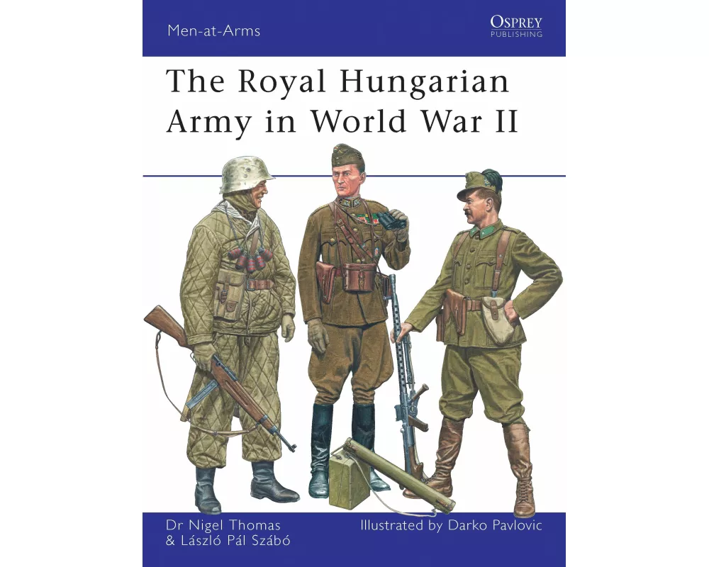 The Royal Hungarian Army in World War II