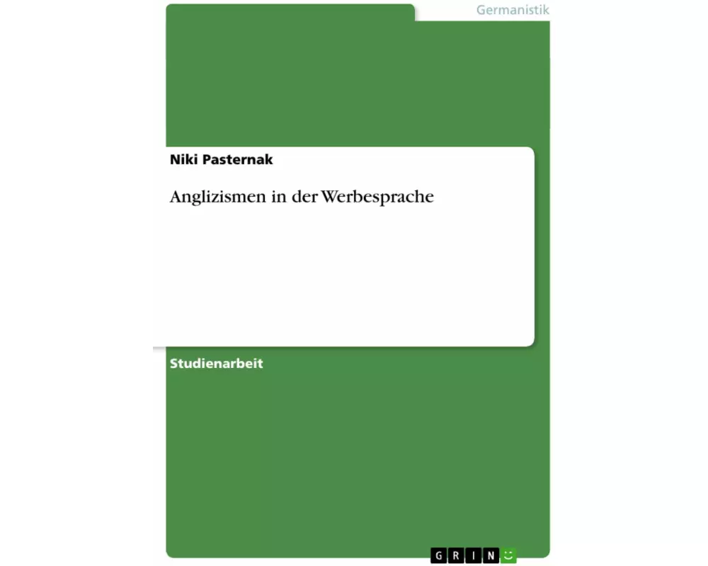 Anglizismen in der Werbesprache