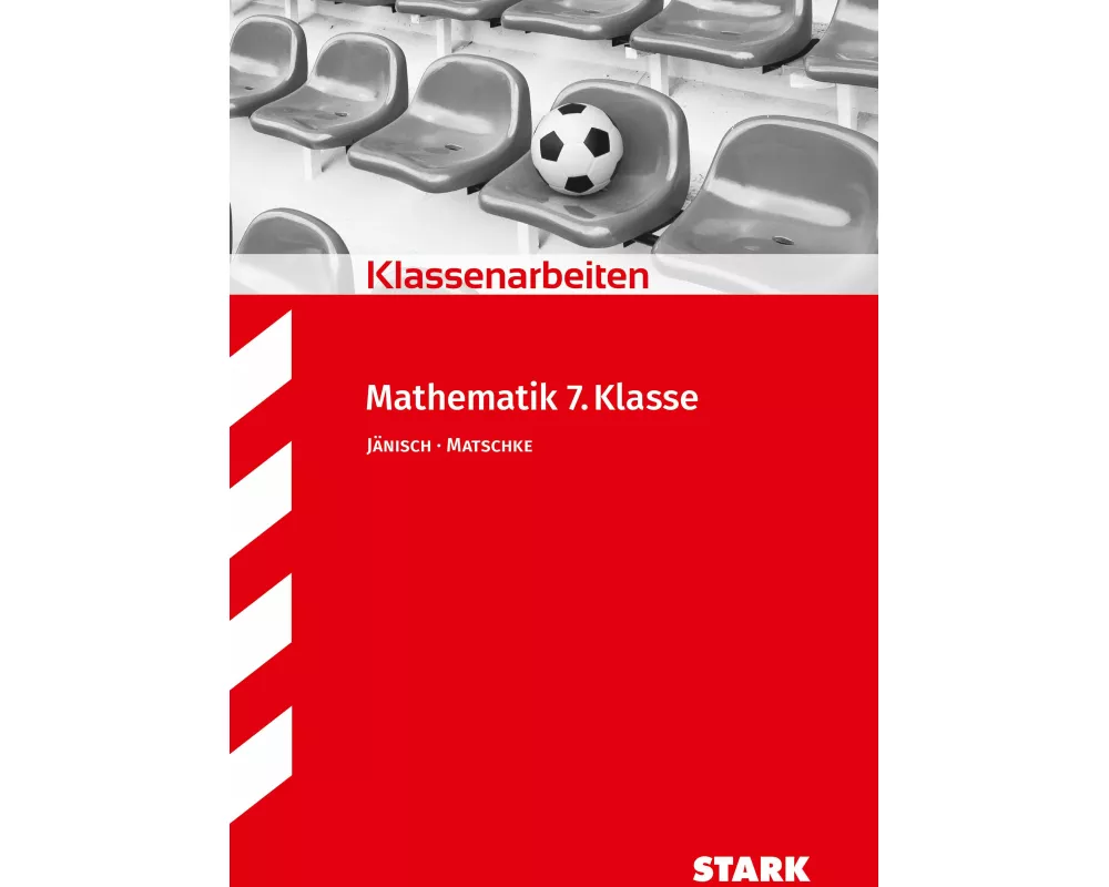 Klassenarbeiten Realschule - Mathematik 7. Klasse