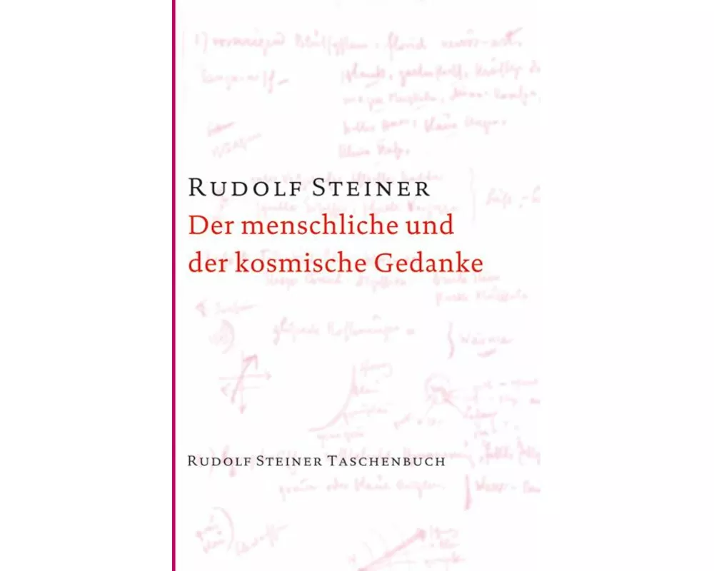 Der menschliche und der kosmische Gedanke