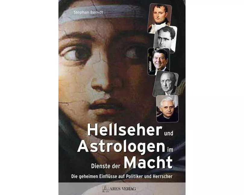 Hellseher und Astrologen im Dienste der Macht