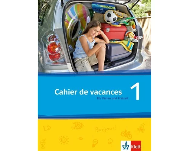 Découvertes Série jaune und bleue 1. Cahier de vacances