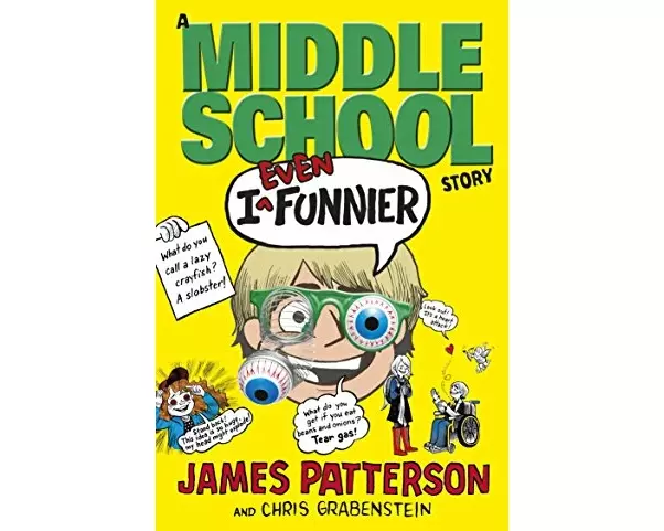 I Even Funnier: A Middle School Story