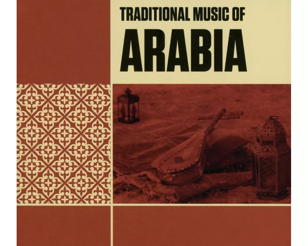 Traditional Music Of Arabia
