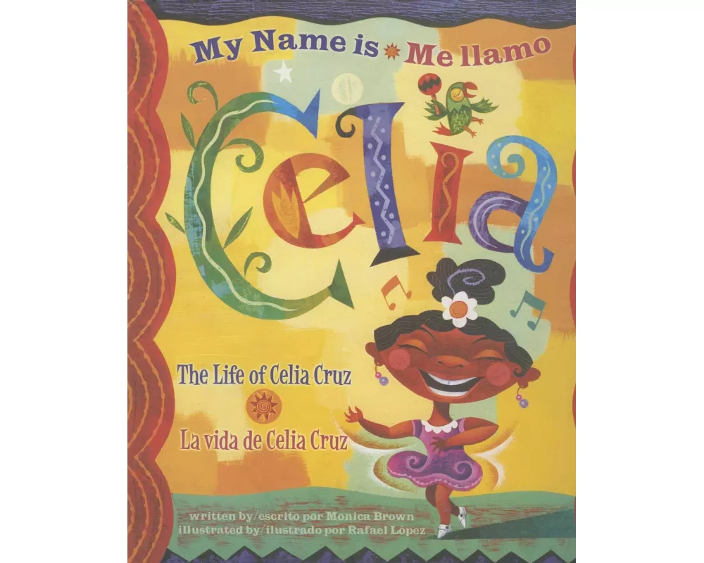 My Name is Celia/Me Llamo Celia
