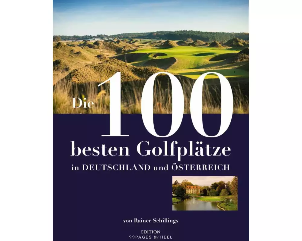 Die 100 besten Golfplätze in Deutschland und Österreich