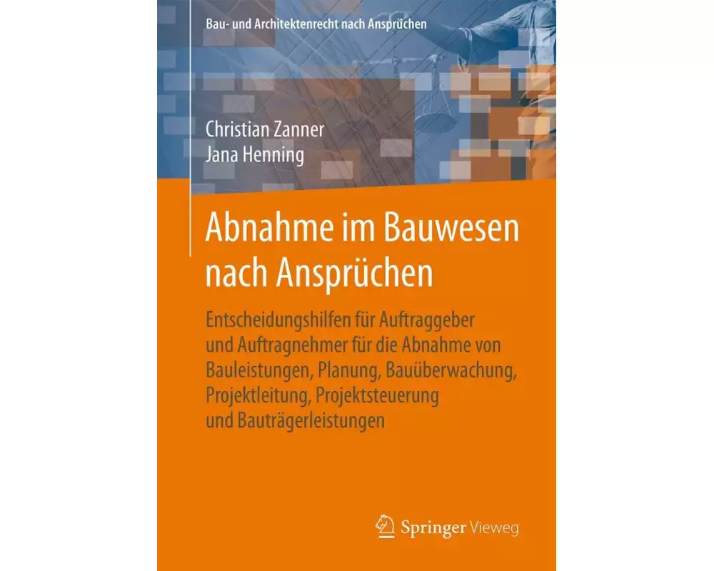 Abnahme im Bauwesen nach Ansprüchen