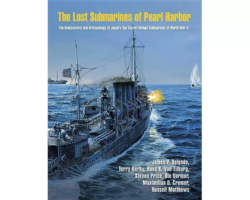 The Lost Submarines of Pearl Harbor
