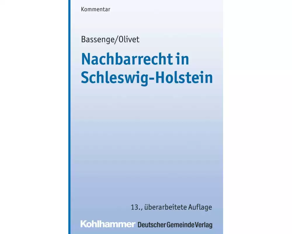 Nachbarrecht in Schleswig-Holstein