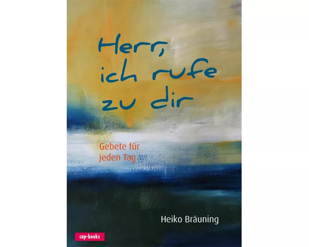 Herr, ich rufe zu dir