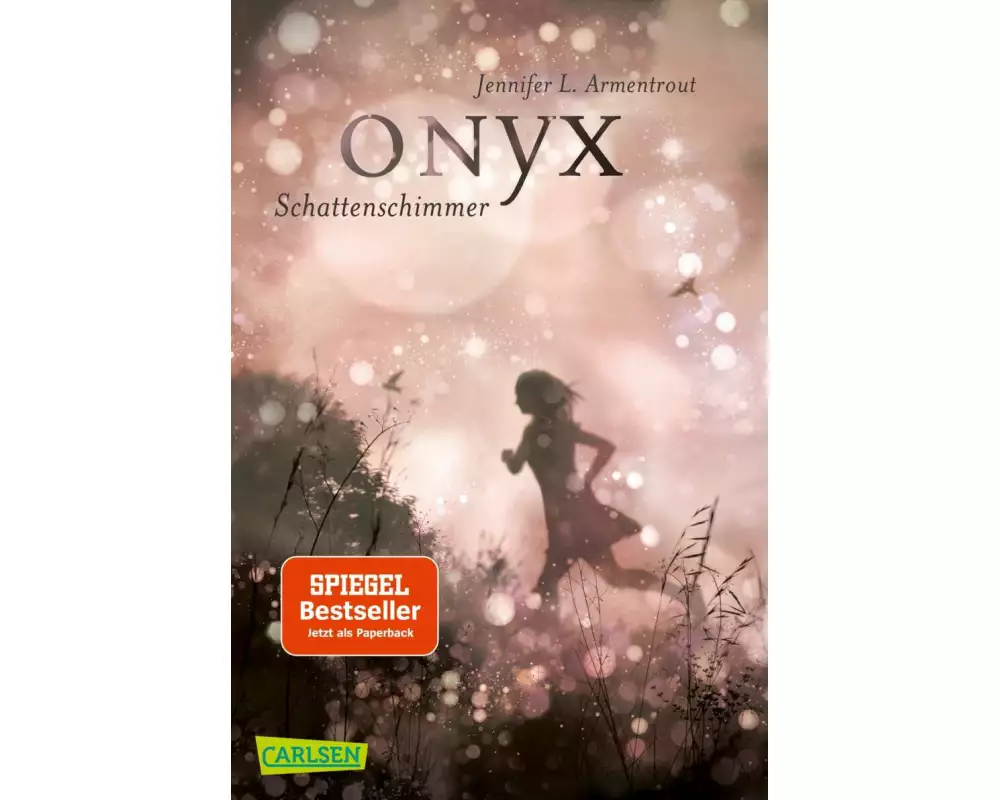 Obsidian, Band 2: Onyx. Schattenschimmer (mit Bonusgeschichten)