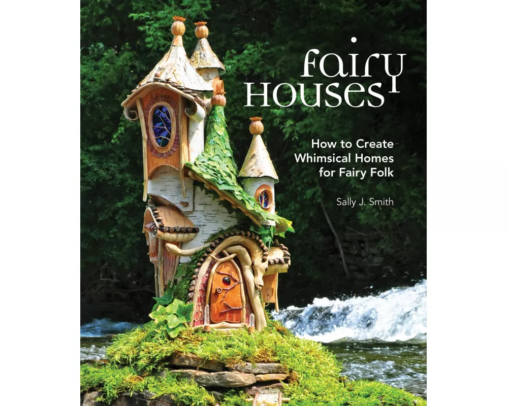 Fairy Houses