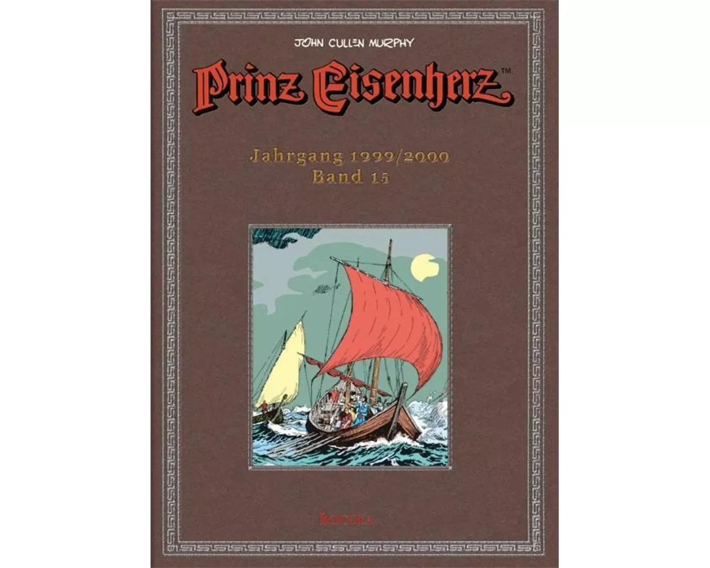 Prinz Eisenherz. Murphy-Jahre / Jahrgang 1999/2000