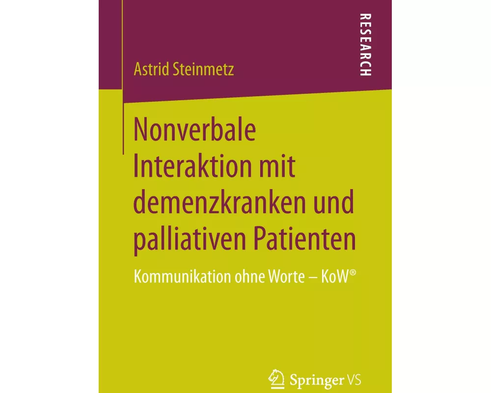 Nonverbale Interaktion mit demenzkranken und palliativen Patienten