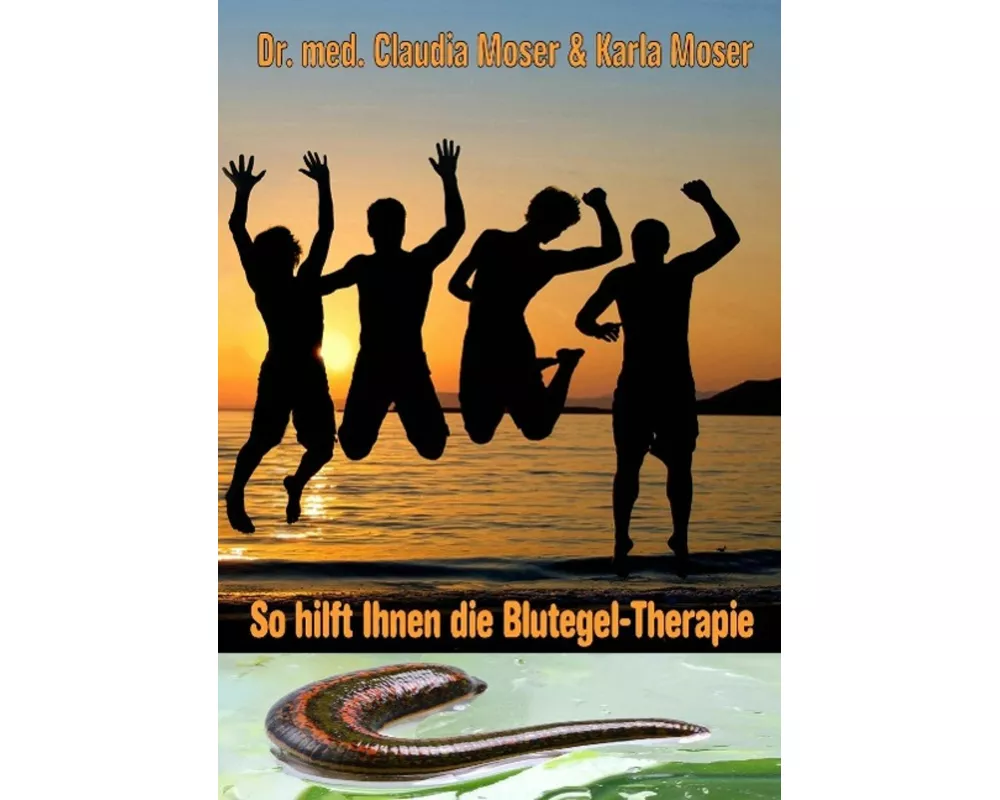 So hilft ihnen die Blutegeltherapie