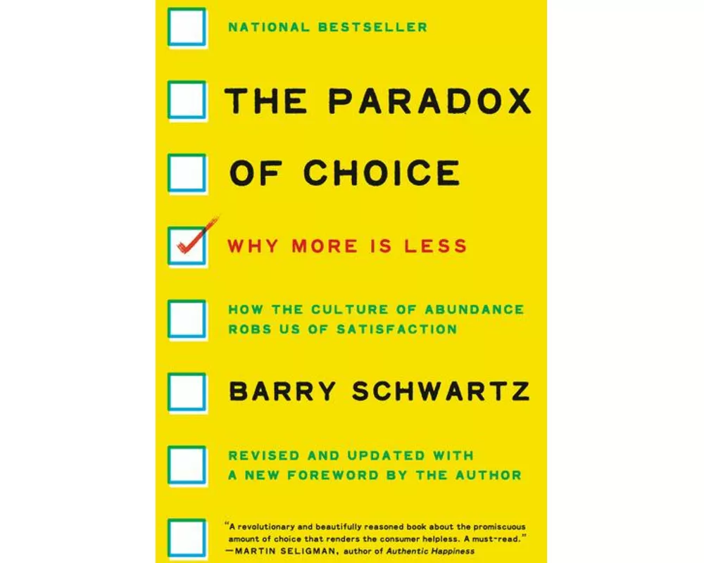 The Paradox of Choice