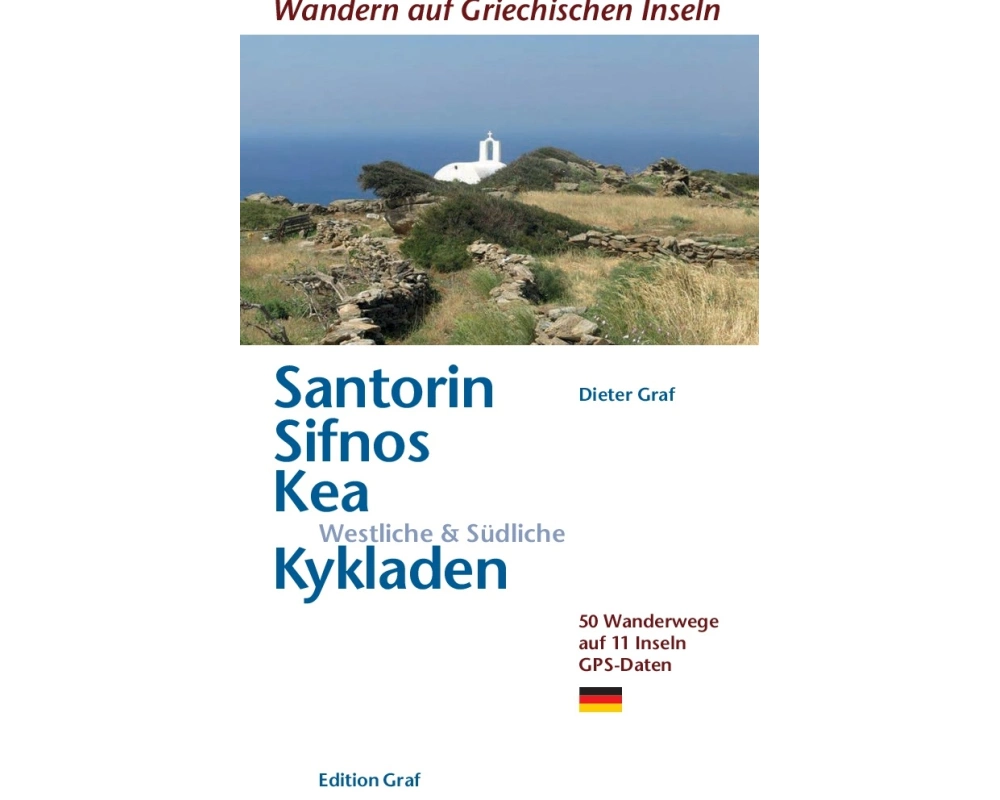 Santorin, Sifnos, Kea, Westliche & Südliche Kykladen