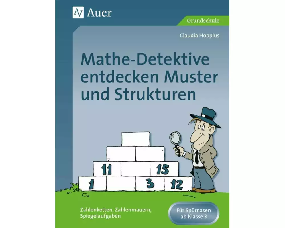 Mathe Detektive entdecken Muster und Strukturen