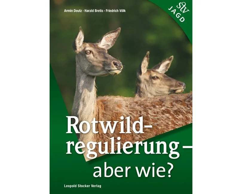 Rotwildregulierung - Aber wie?