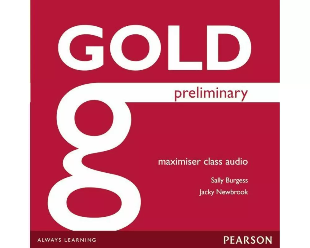 Gold Preliminary Maximiser Class Audio CDs