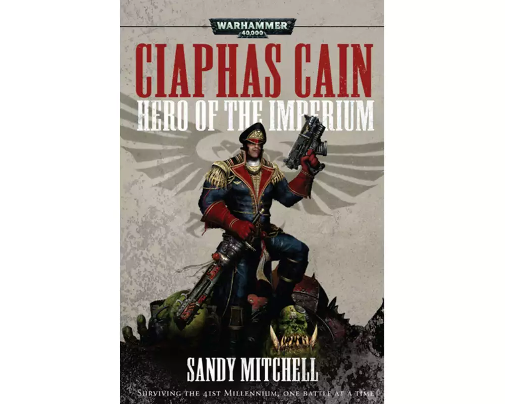 Ciaphas Cain: Hero of the Imperium