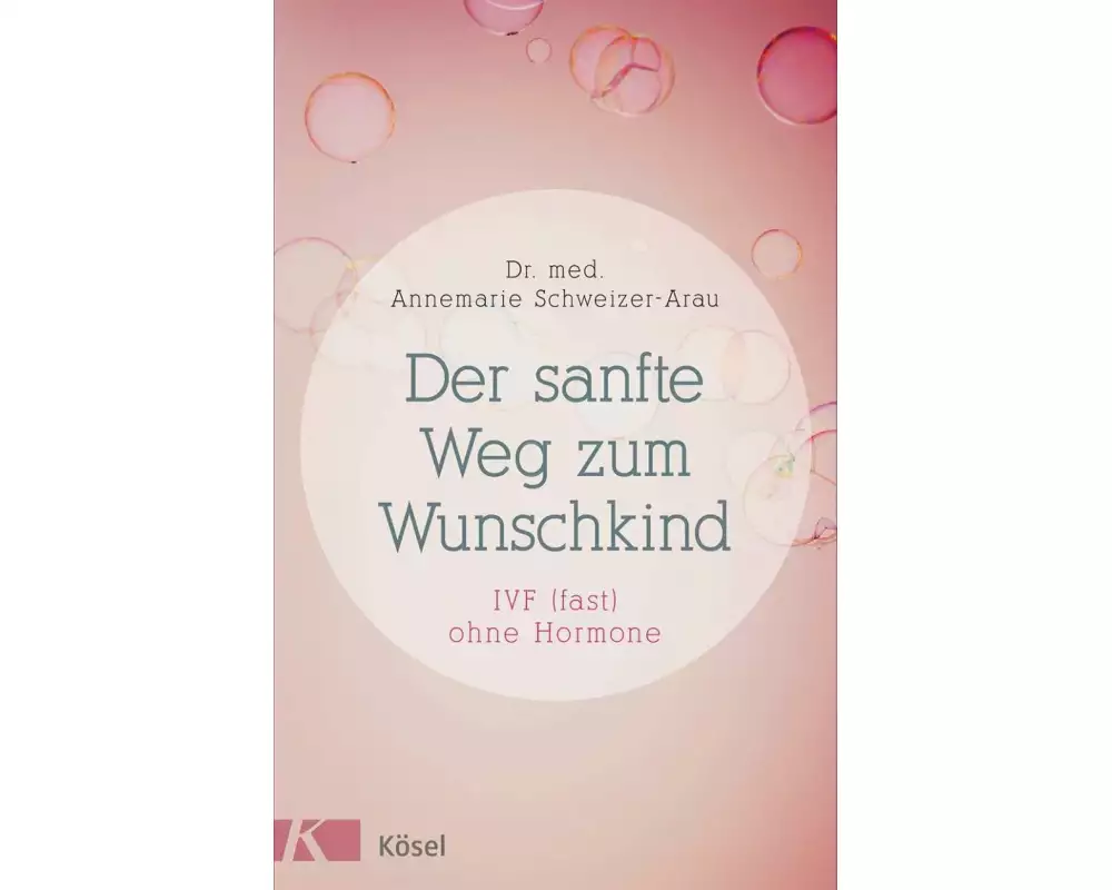 Der sanfte Weg zum Wunschkind