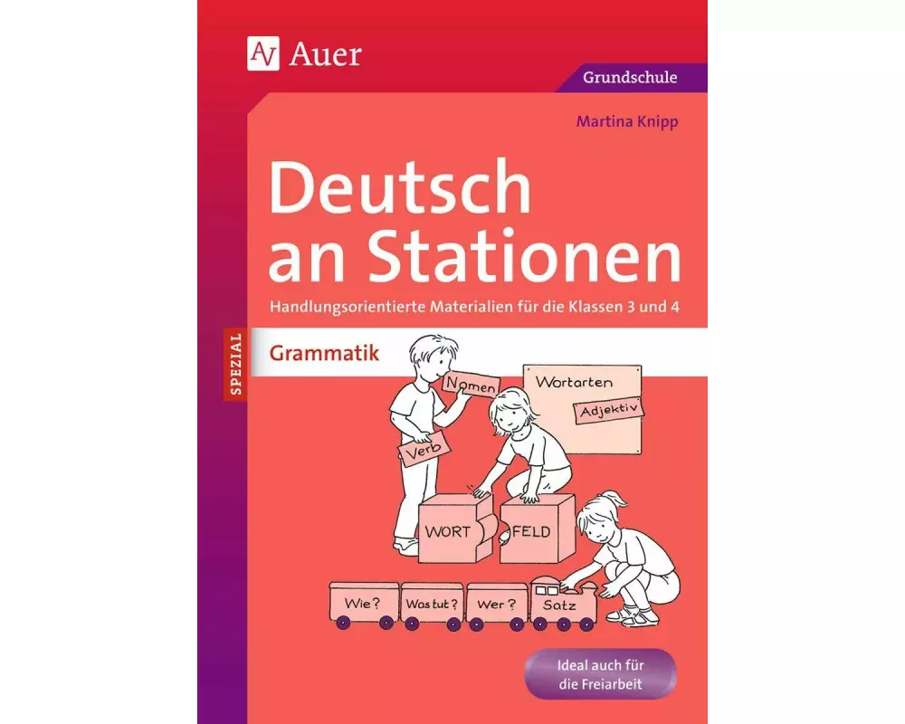 Deutsch an Stationen spezial: Grammatik 3/4