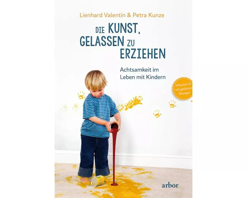 Die Kunst, gelassen zu erziehen