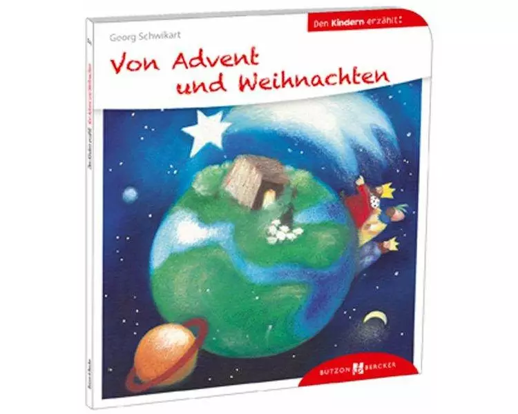 Von Advent und Weihnachten den Kindern erzählt