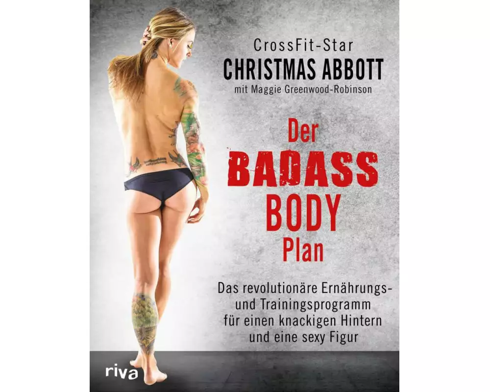 Der Badass-Body-Plan