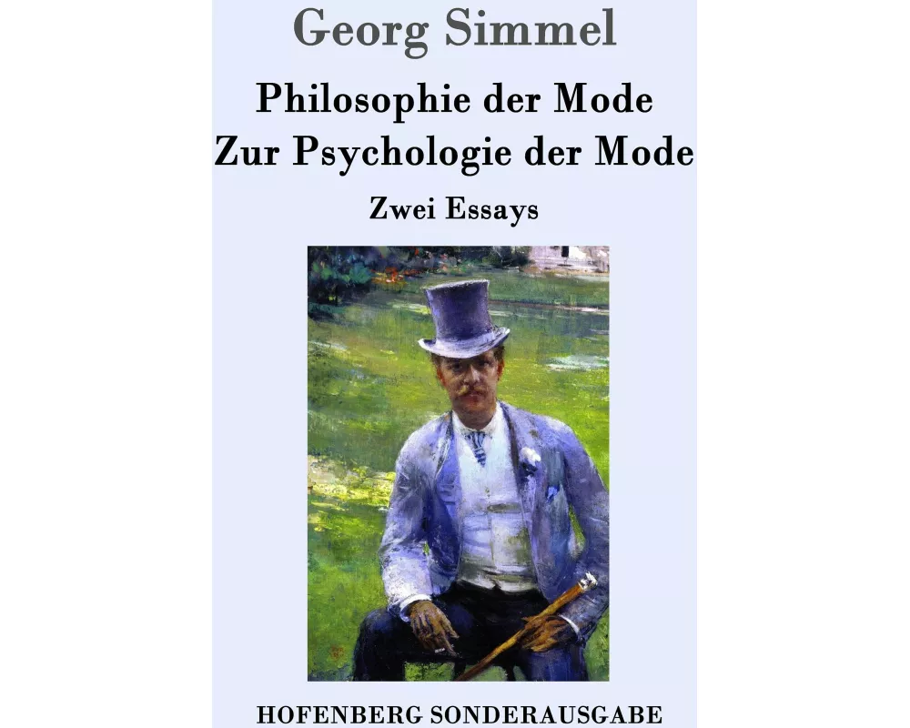 Philosophie der Mode / Zur Psychologie der Mode
